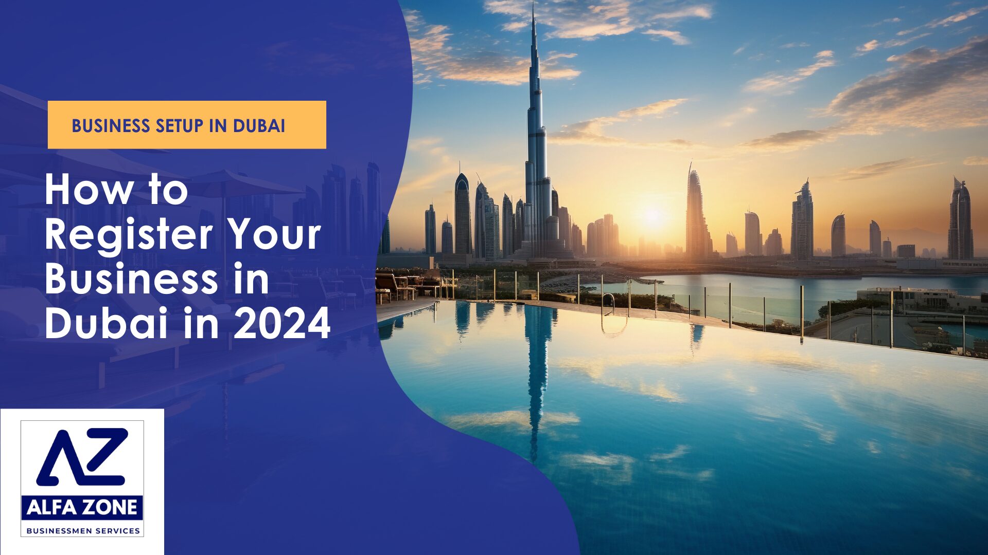 How to Register Your Business in Dubai in 2024